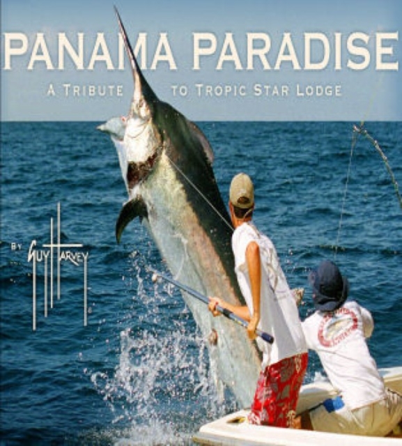 Panama Paradise : A Tribute to Tropic Star, Hardback Book