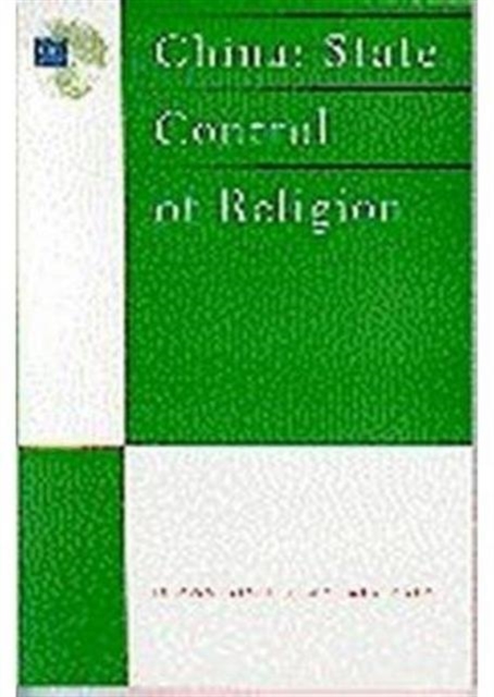 China: State Control of Religion, Paperback / softback Book