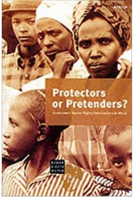 Protectors or Pretenders? : Government Human Rights Commission in Africa, Paperback / softback Book
