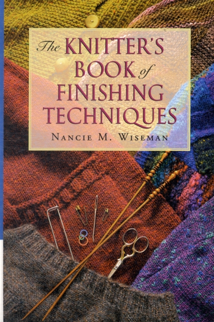 The Knitter's Book of Finishing Techniques, Spiral bound Book