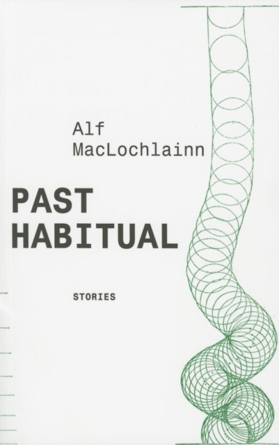 Past Habitual : Stories, Paperback / softback Book