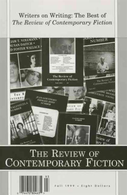 The Writers on Writing : The Best of the Review of Contemporary Fiction, Paperback / softback Book