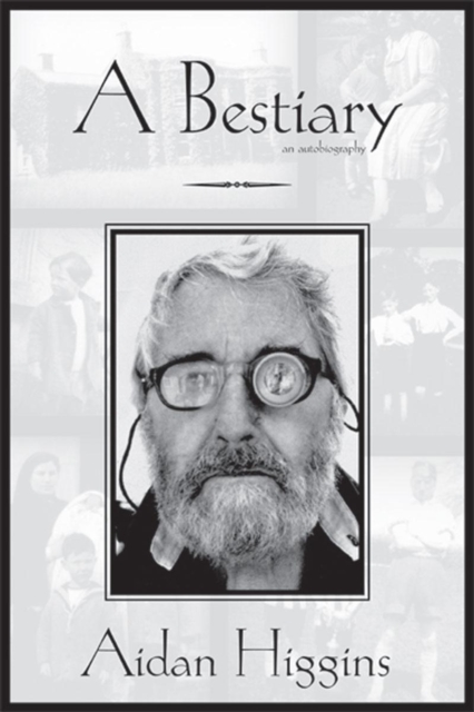 Bestiary : An Autobiography, Hardback Book