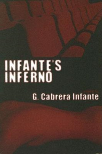 Infante's Inferno, Paperback / softback Book