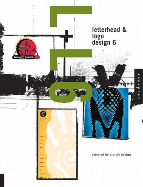 Letterhead and Logo Designs : Creating the Corporate Image v.6, Paperback Book