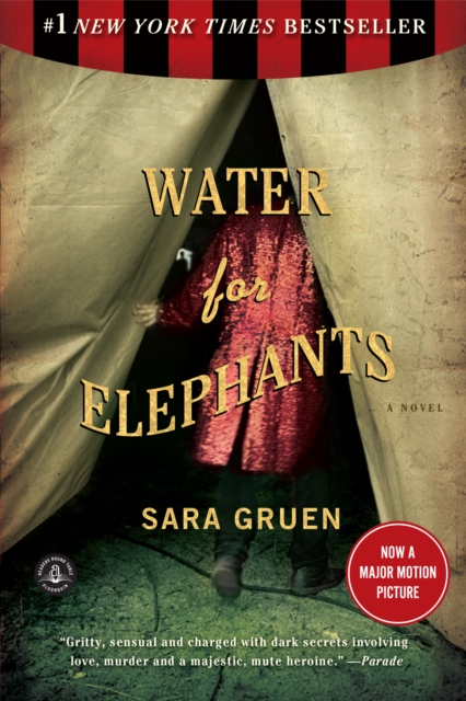 Water for Elephants : A Novel, EPUB eBook