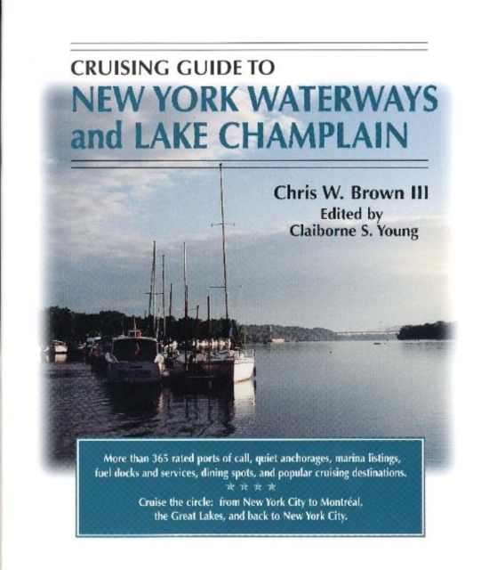 Cruising Guide to New York Waterways and Lake Champlain, Paperback Book