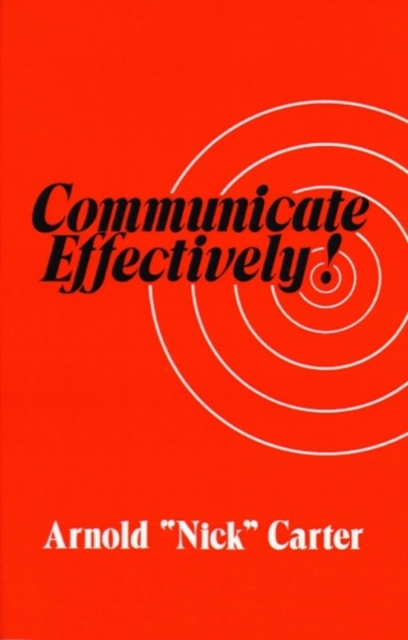 Communicate Effectively!, Paperback Book
