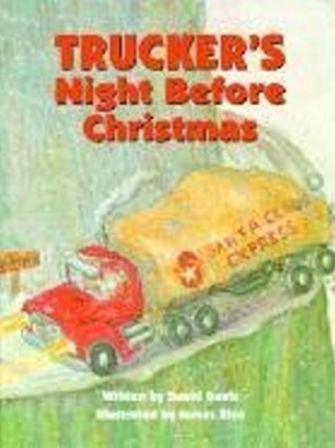 Trucker's Night Before Christmas, Hardback Book