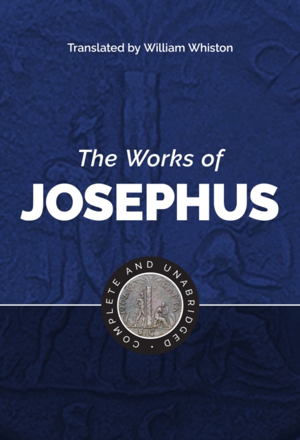 The Works of Josephus, Hardback Book