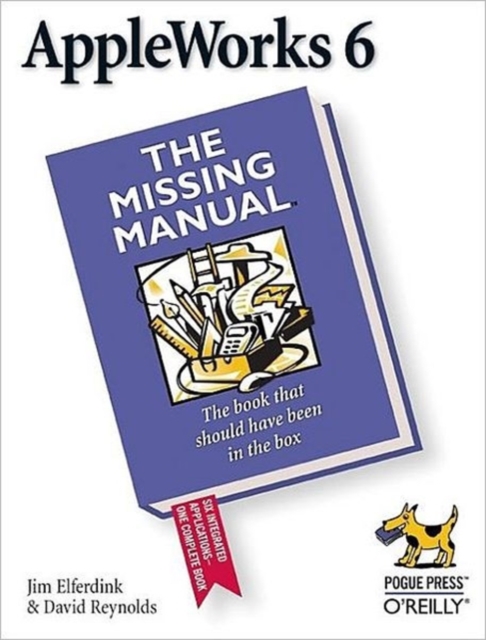 Appleworks 6 : The Missing Manual, Book Book