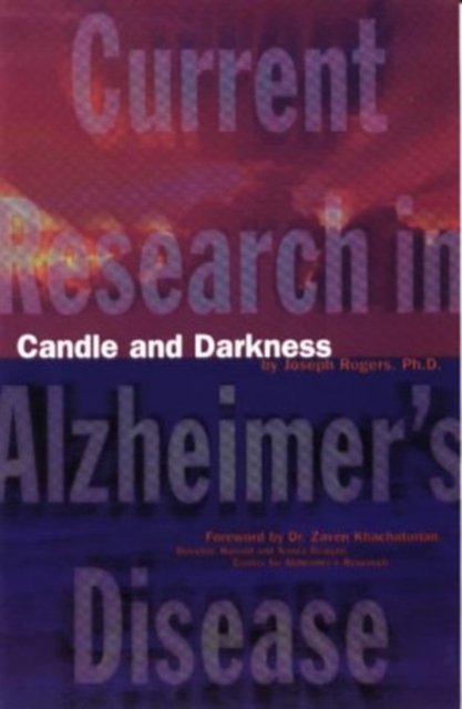 Candle and Darkness : Current Research in Alzheimer's Disease, Paperback / softback Book