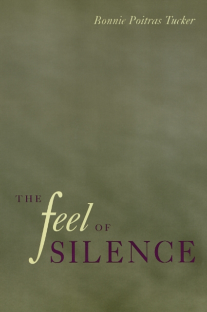 The Feel Of Silence, Paperback / softback Book