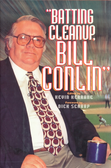 Batting Cleanup Bill Conlin, Hardback Book