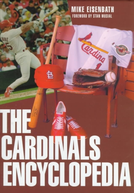 Cardinals Encyclopedia, Hardback Book