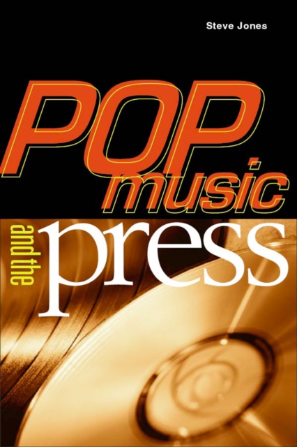 Pop Music And The Press, Paperback / softback Book