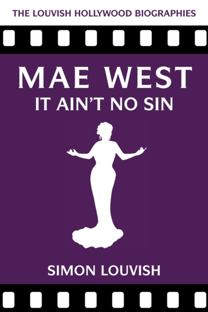 Mae West : It Ain't No Sin, Paperback / softback Book