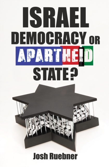 Israel : Democracy or Apartheid State?, Paperback / softback Book