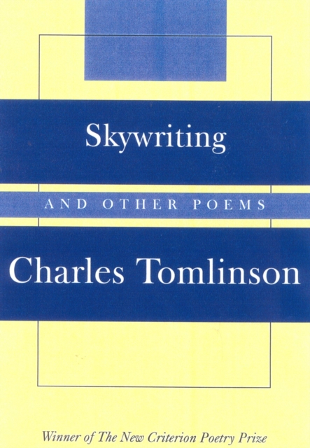 Skywriting : And Other Poems, Hardback Book