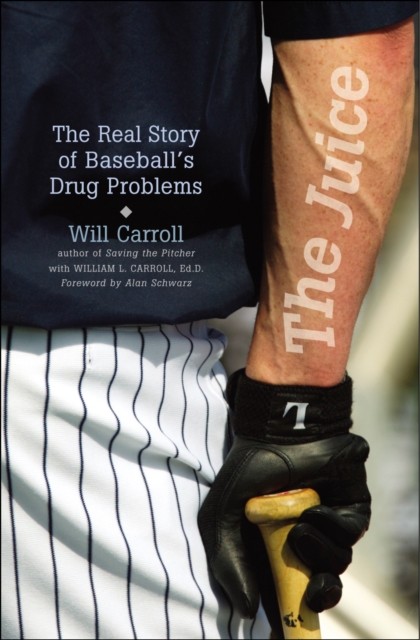The Juice : The Real Story of Baseball's Drug Problems, Hardback Book