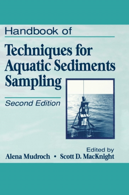 Handbook of Techniques for Aquatic Sediments Sampling, Hardback Book