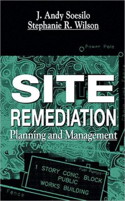Site Remediation : Planning and Management, Hardback Book