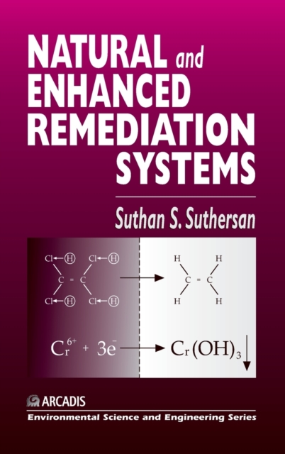 Natural and Enhanced Remediation Systems, Hardback Book