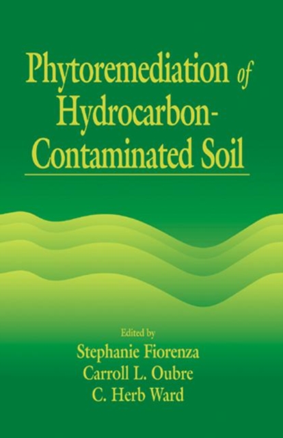 Phytoremediation of Hydrocarbon-Contaminated Soils, Hardback Book