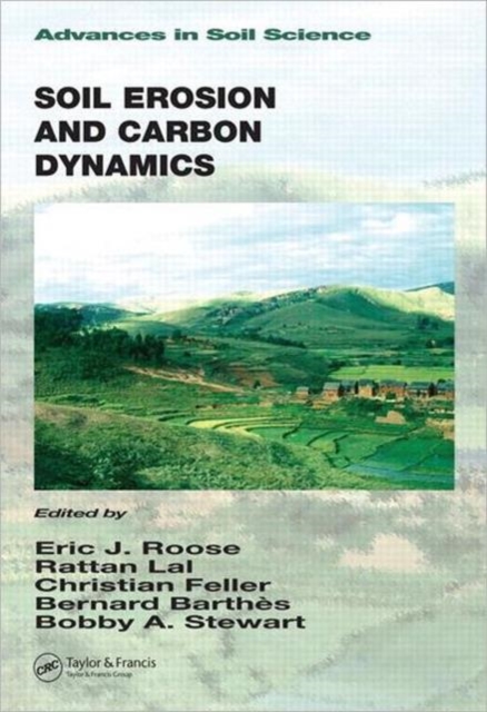 Soil Erosion and Carbon Dynamics, Hardback Book