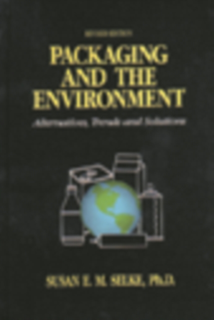 Packaging and the Environment : Alternatives, Trends and Solutions, Hardback Book