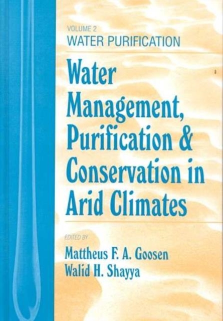 Water Management, Purificaton, and Conservation in Arid Climates, Volume II : Water Purification, Hardback Book