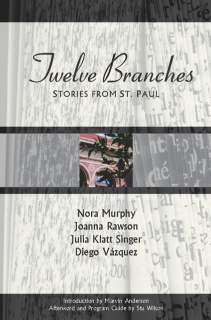 Twelve Branches : Stories from St. Paul, Paperback / softback Book
