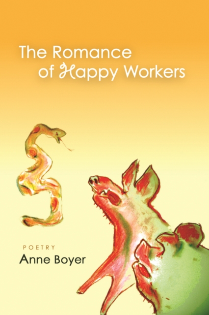 The Romance of Happy Workers, Paperback / softback Book
