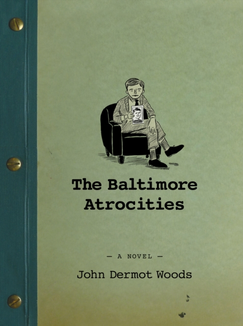 The Baltimore Atrocities, Paperback / softback Book