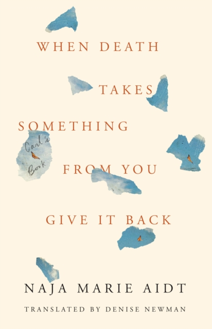 When Death Takes Something from You Give It Back : Carl's Book, EPUB eBook