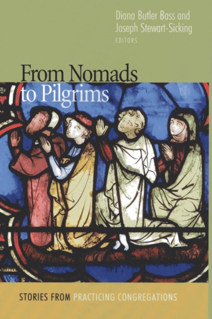 From Nomads to Pilgrims : Stories from Practicing Congregations, EPUB eBook