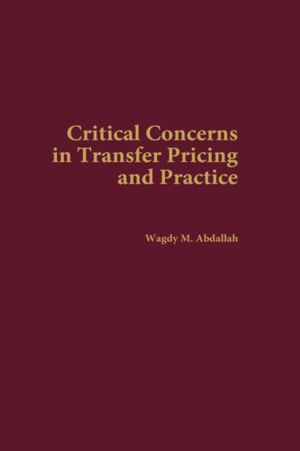 Critical Concerns in Transfer Pricing and Practice, Hardback Book