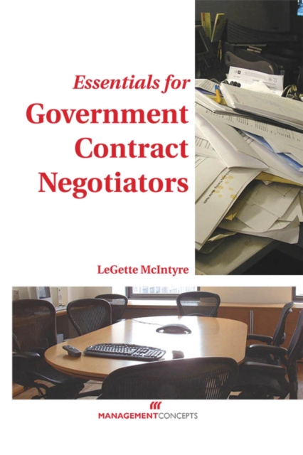 Essentials for Government Contract Negotiators, Hardback Book