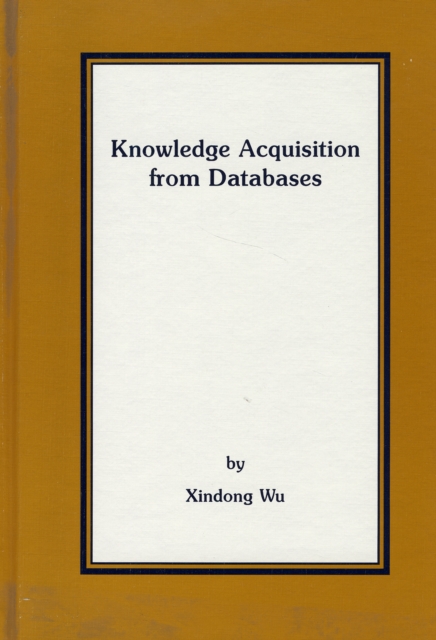 Knowledge Acquisition from Databases, Hardback Book