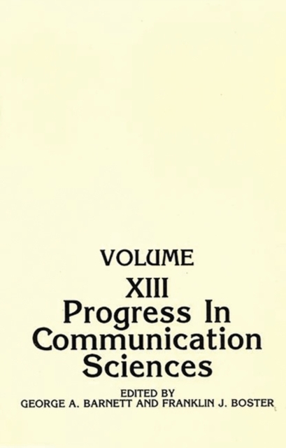 Progress in Communication Sciences : Volume 13, Paperback / softback Book