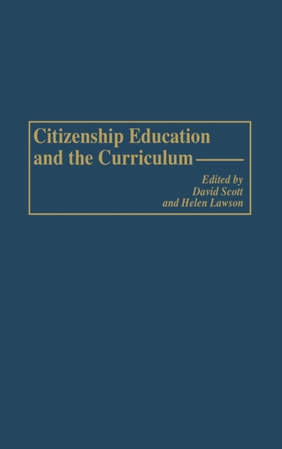 Citizenship Education and the Curriculum, Hardback Book