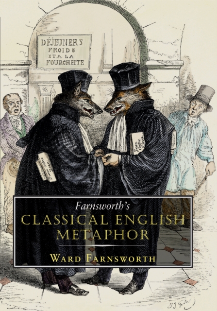 Farnsworth's Classical English Metaphor, Hardback Book