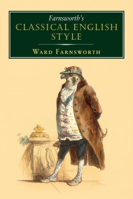 Farnsworth's Classical English Style, Hardback Book