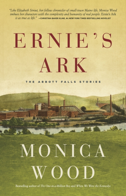 Ernie's Ark : The Abbott Falls Stories, EPUB eBook