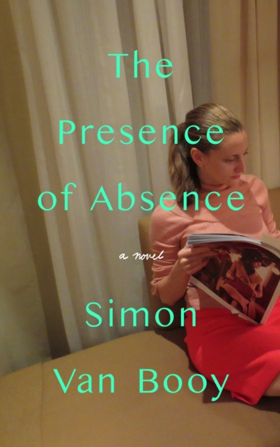 The Presence of Absence, Hardback Book