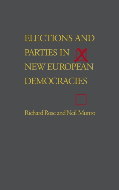 Elections and Parties in New European Democracies, Hardback Book