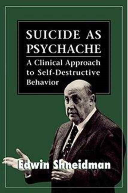 The Psychology of Suicide : A Clinician's Guide to Evaluation and Treatment, Hardback Book