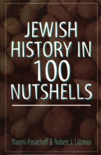 Jewish History in 100 Nutshells, Paperback / softback Book