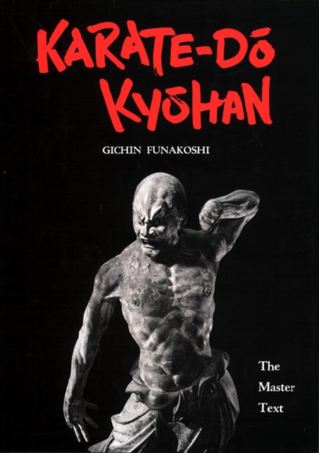 Karate-do Kyohan: The Master Text, Hardback Book