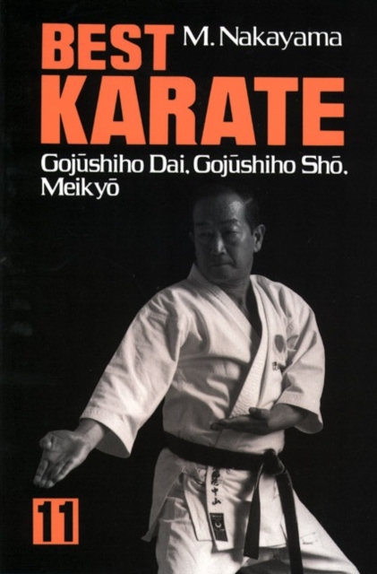 Best Karate, Vol.11: Gojushiho Dai, Gojushiho Sho, Meikyo, Paperback / softback Book